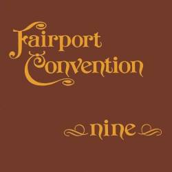 Fairport Convention : Nine